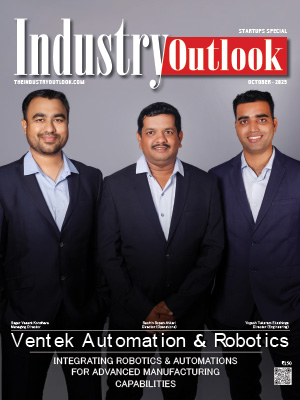 Ventek Automation & Robotics: Integrating Robotics & Automations For Advanced Manufacturing Capabilities